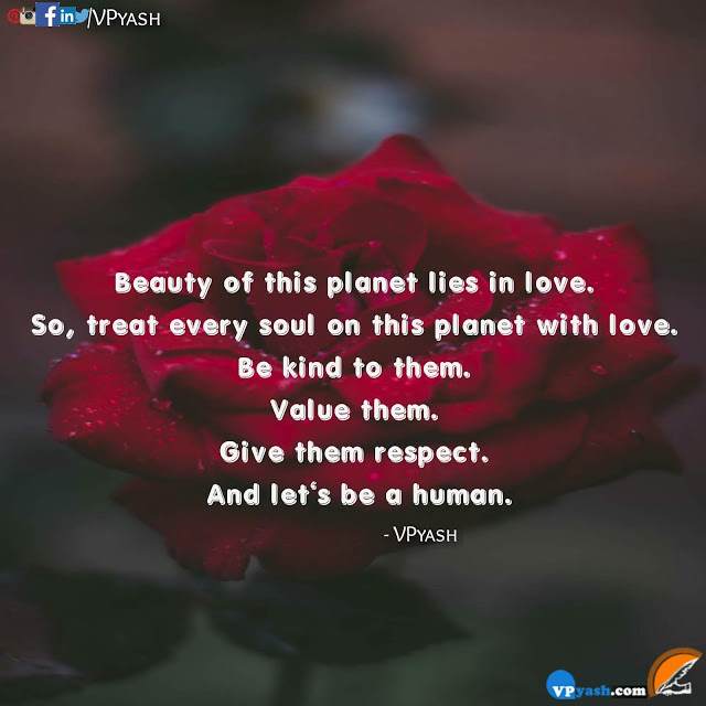 Beauty of this planet lies in Love – Motivational Quotes